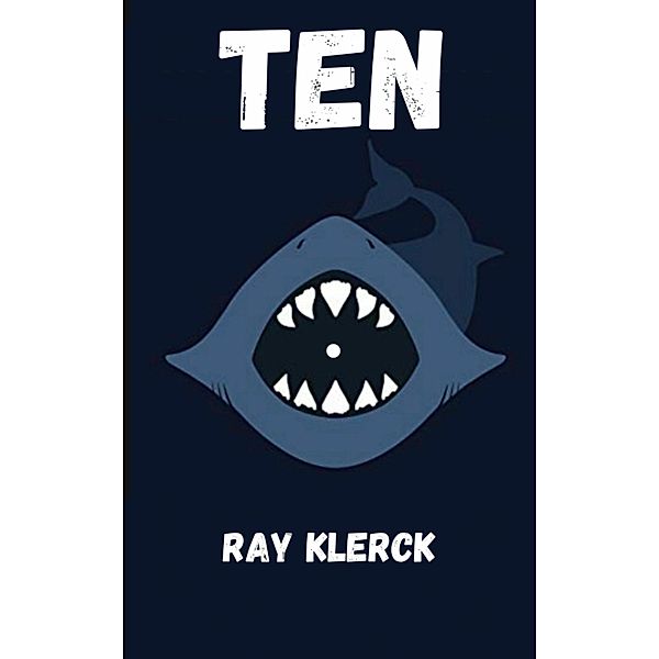 Ten, Ray Klerck