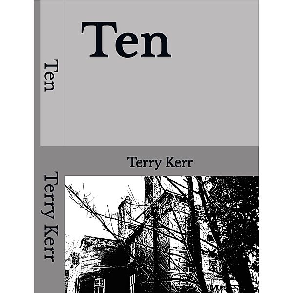 Ten, Terry Kerr