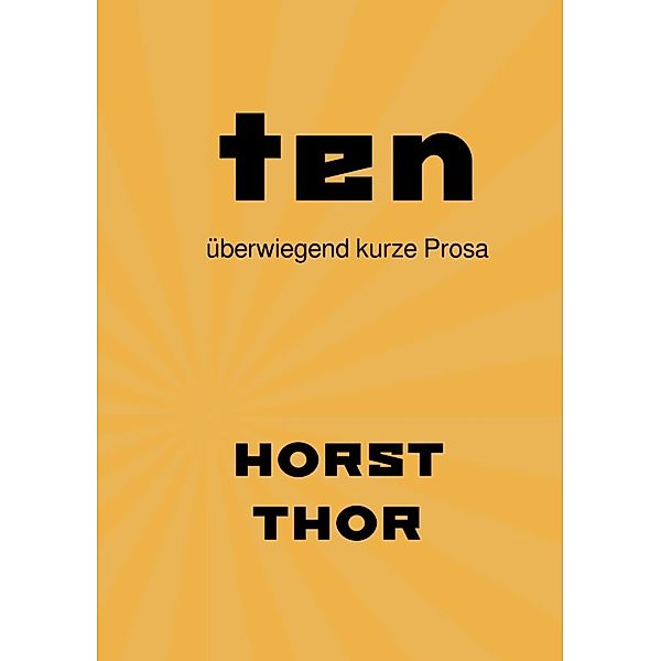 ten, Horst Thor