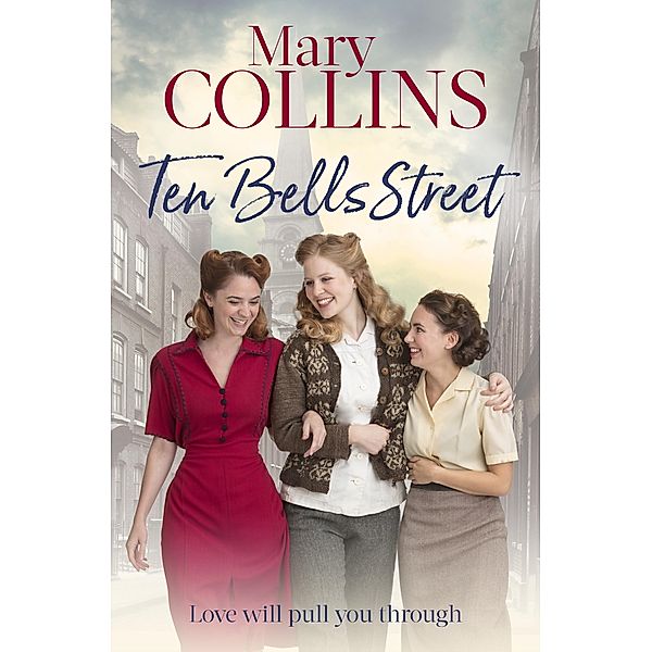 Ten Bells Street / The Spitalfields Sagas Bd.1, Mary Collins