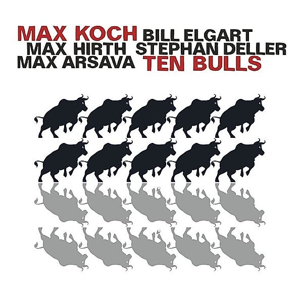 Ten Bulls, Max Koch