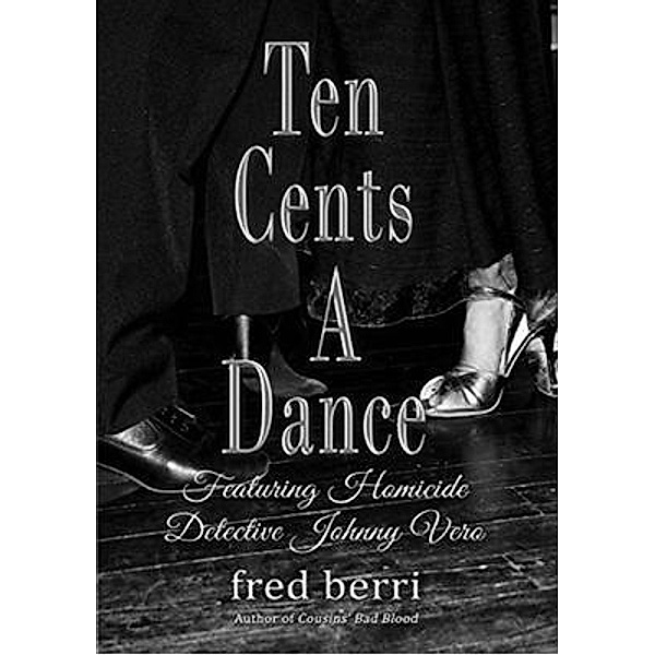 Ten Cents A Dance / 1, Fred Berri