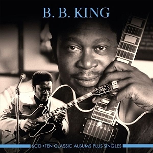 Ten Classic Albums Plus Singles, B.b. King