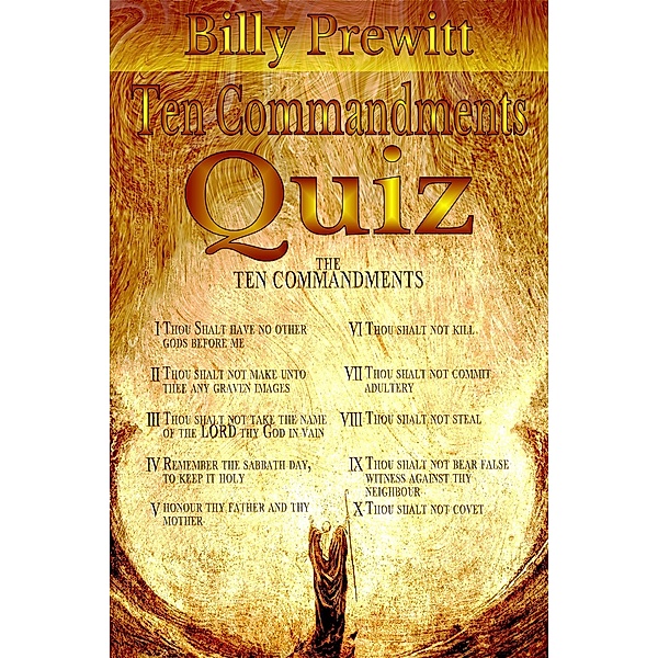 Ten Commandments Quiz, Billy Prewitt
