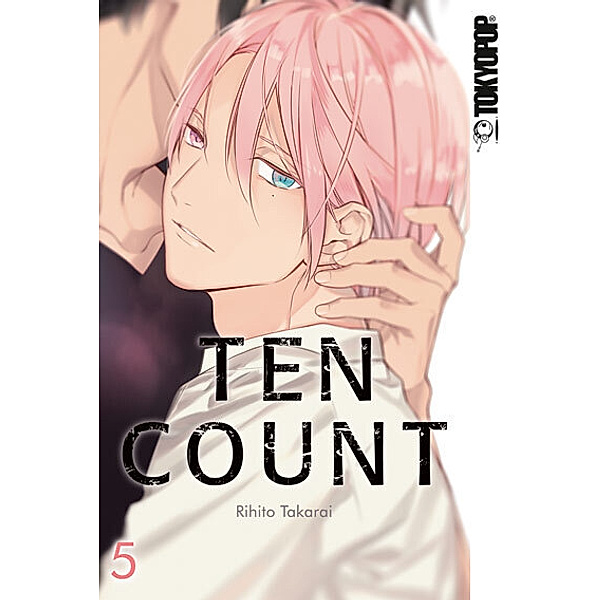 Ten Count Bd.5, Rihito Takarai