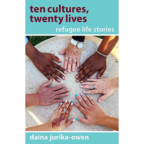Ten Cultures, Twenty Lives, Daina Jurika-Owen