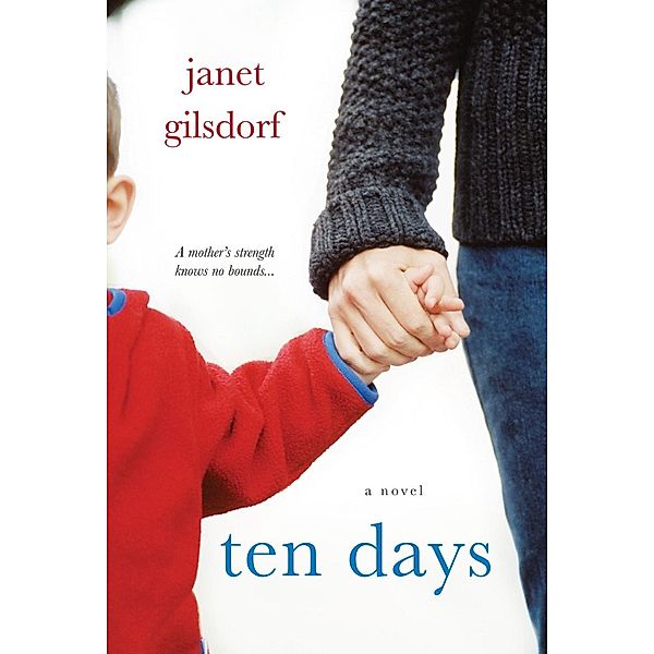 Ten Days, Janet Gilsdorf