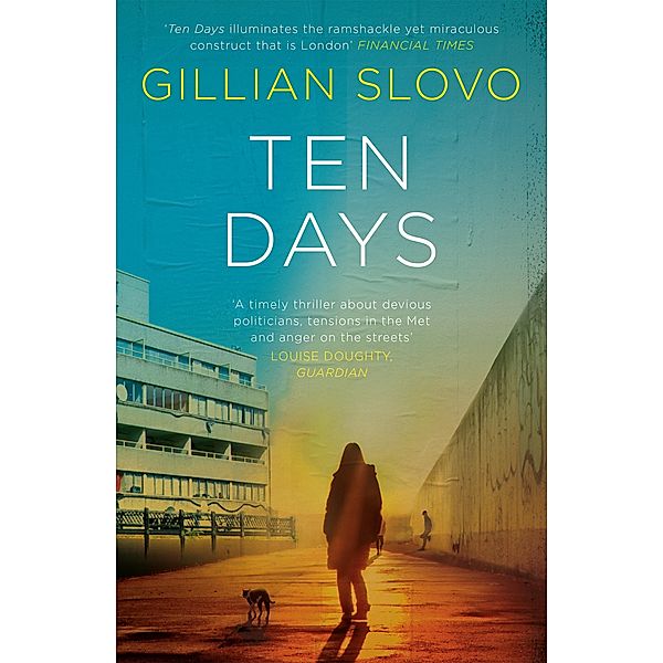 Ten Days, Gillian Slovo