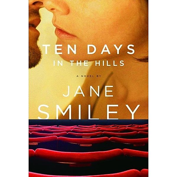 Ten Days in the Hills, Jane Smiley