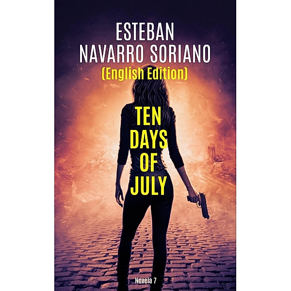 Ten Days Of July, Esteban Navarro Soriano
