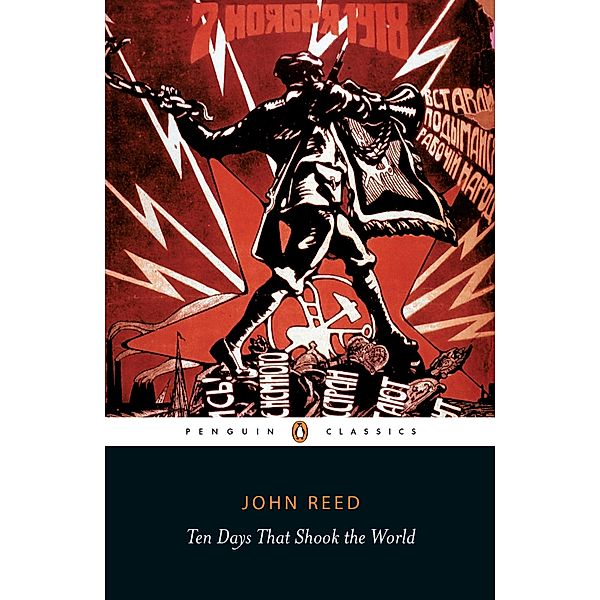 Ten Days That Shook the World, John Reed