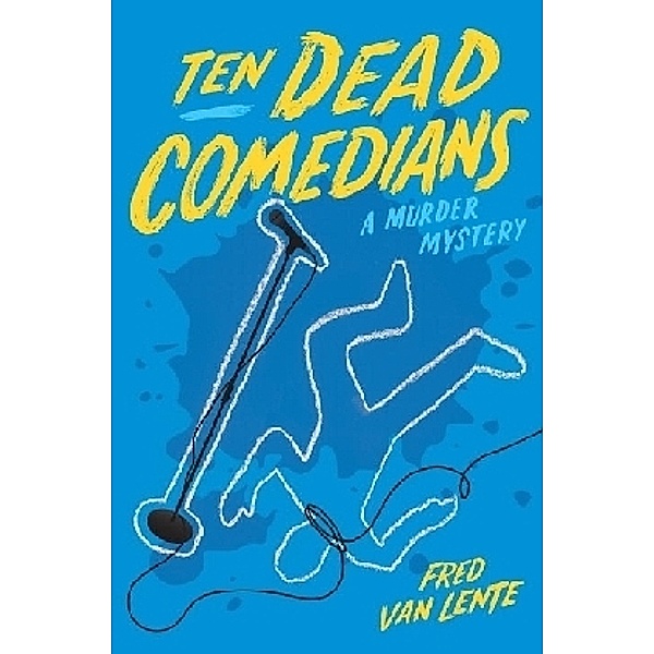 Ten Dead Comedians, Fred Van Lente