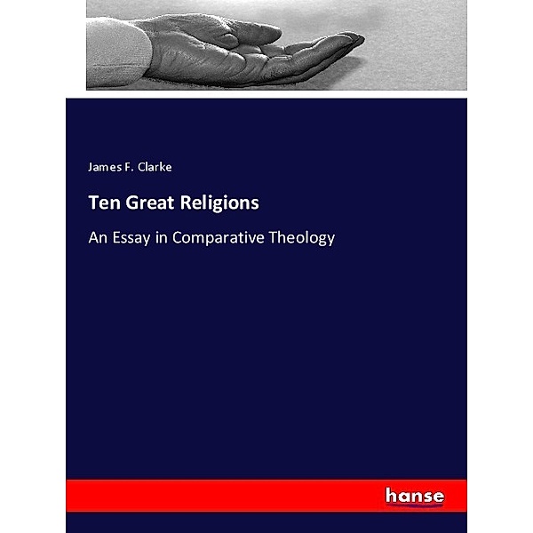 Ten Great Religions, James F. Clarke