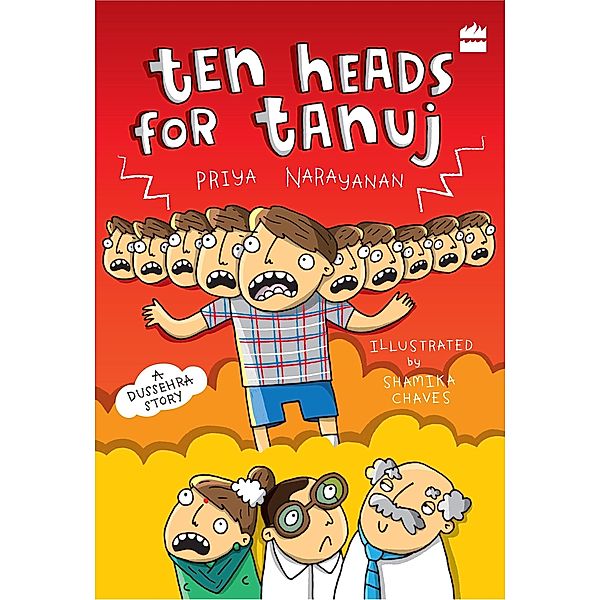 Ten Heads for Tanuj, Priya Narayanan