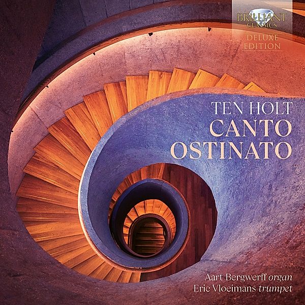 Ten Holt:Canto Ostinato, Aart Bergwerff, Eric Vloeimans
