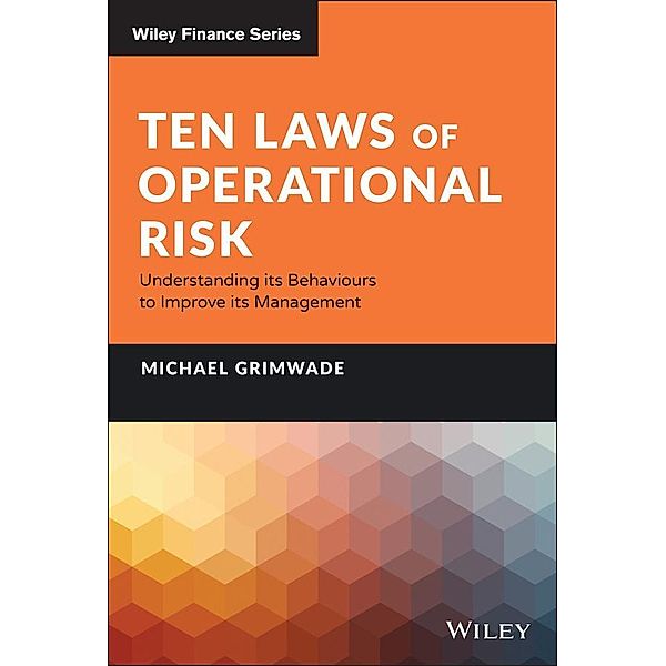 Ten Laws of Operational Risk, Michael Grimwade