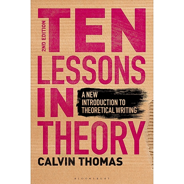 Ten Lessons in Theory, Calvin Thomas