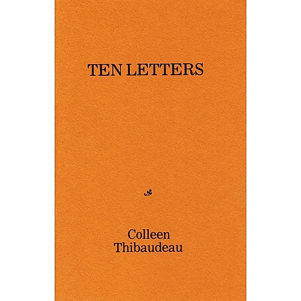 Ten Letters, Colleen Thibaudeau