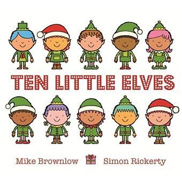 Ten Little Elves, Mike Brownlow