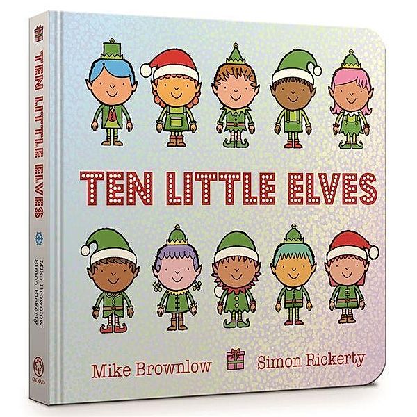 Ten Little Elves Board Book, Mike Brownlow