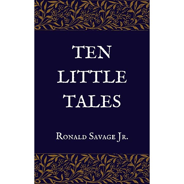 Ten Little Tales, Ronald Savage