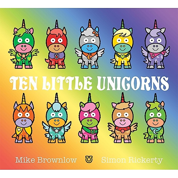 Ten Little Unicorns, Mike Brownlow