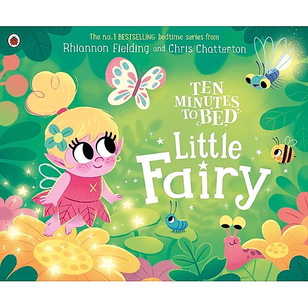 Ten Minutes to Bed: Little Fairy, Rhiannon Fielding