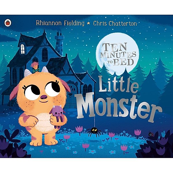 Ten Minutes to Bed: Little Monster / Ten Minutes to Bed, Rhiannon Fielding