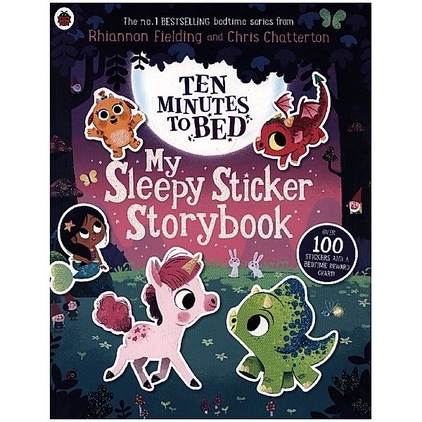 Ten Minutes to Bed: My Sleepy Sticker Storybook, Rhiannon Fielding