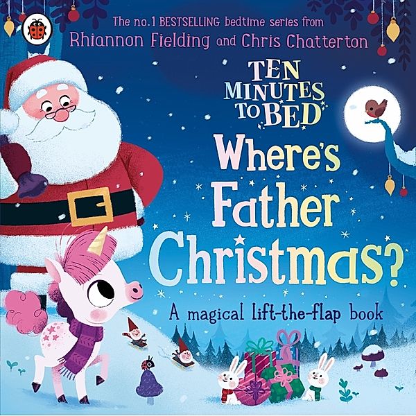 Ten Minutes to Bed: Where's Father Christmas?, Rhiannon Fielding