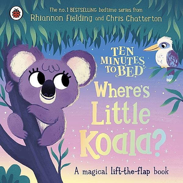 Ten Minutes to Bed: Where's Little Koala?, Rhiannon Fielding