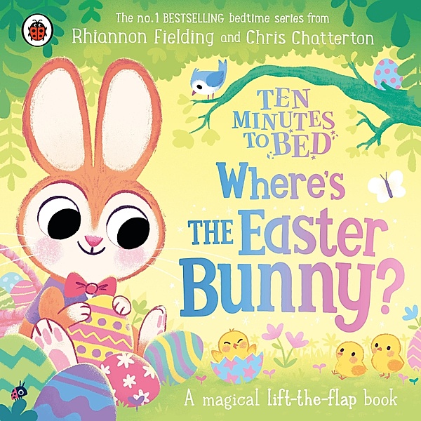 Ten Minutes to Bed: Where's the Easter Bunny?, Rhiannon Fielding