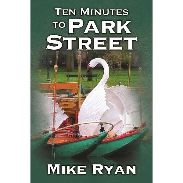 Ten Minutes To Park Street, Mike Ryan