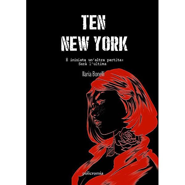 Ten - New York / Policromia Bd.1, Ilaria Bonelli