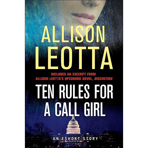 Ten Rules for a Call Girl, Allison Leotta