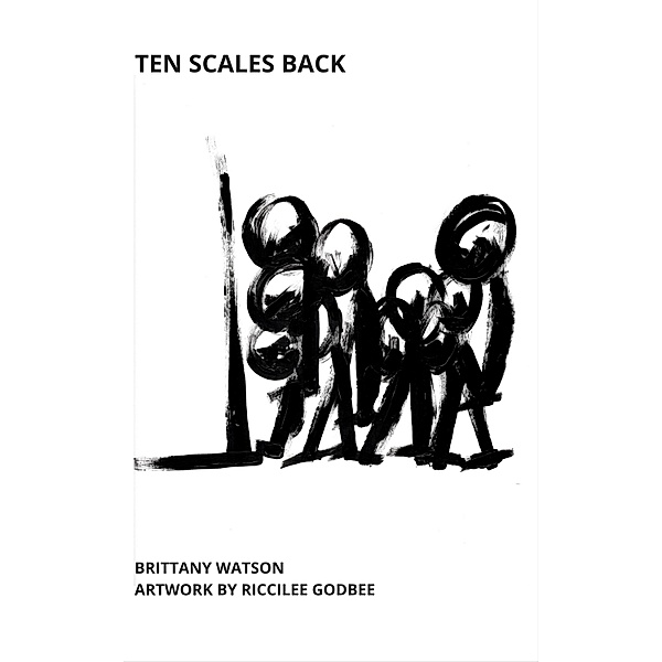 Ten Scales Back, Brittany Watson