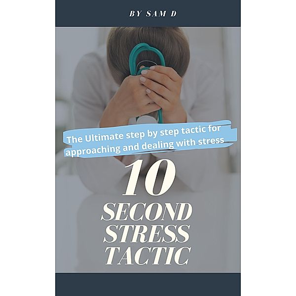 Ten Second Stress Tactic, Samar Dyaa