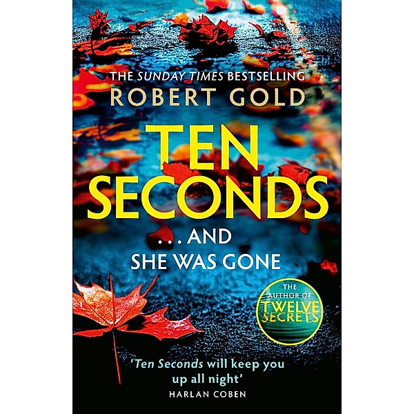 Ten Seconds, Robert Gold