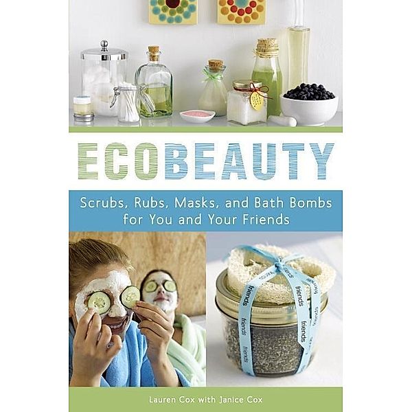 Ten Speed Press: EcoBeauty, Lauren Cox, Janice Cox