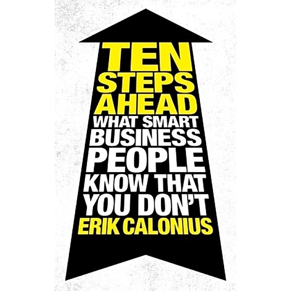 Ten Steps Ahead, Erik Calonius