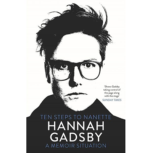 Ten Steps to Nanette, Hannah Gadsby