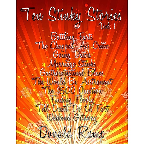 Ten Stinky Stories: Vol. 1 / Ten Stinky Stories, Donald Rump
