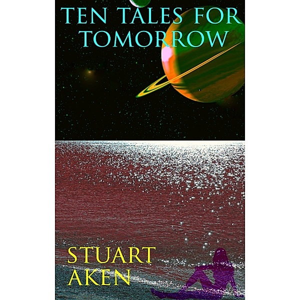 Ten Tales for Tomorrow, Stuart Aken