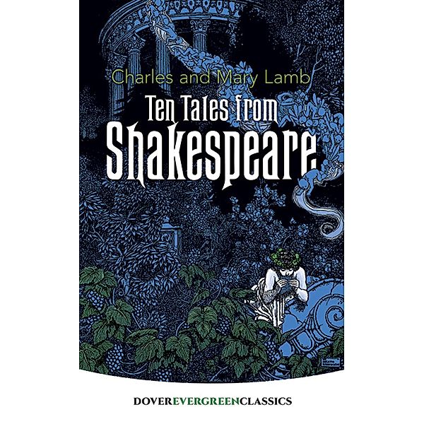 Ten Tales from Shakespeare / Dover Children's Evergreen Classics, Charles Lamb, Mary Lamb