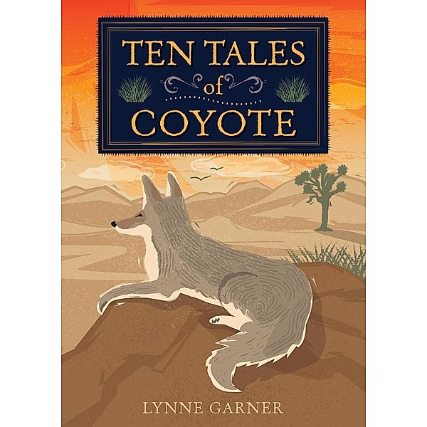 Ten Tales of Coyote, Lynne Garner