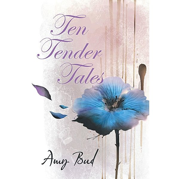 Ten Tender Tales, Amy Bud