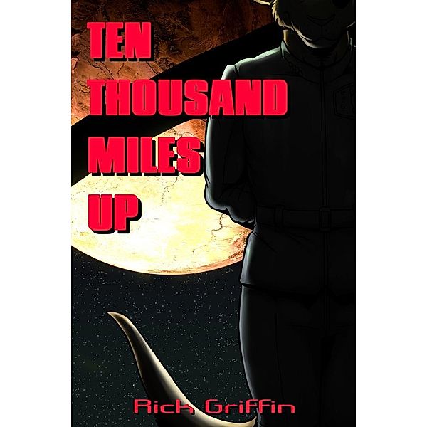 Ten Thousand Miles Up / Rick Griffin, Rick Griffin