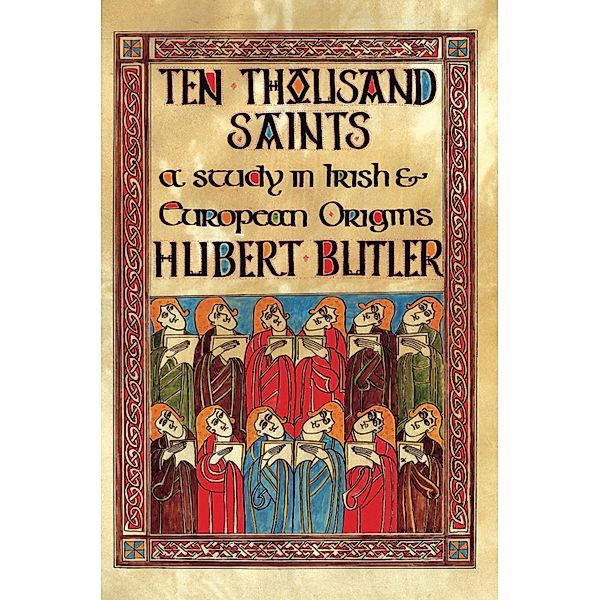 Ten Thousand Saints, Hubert Butler