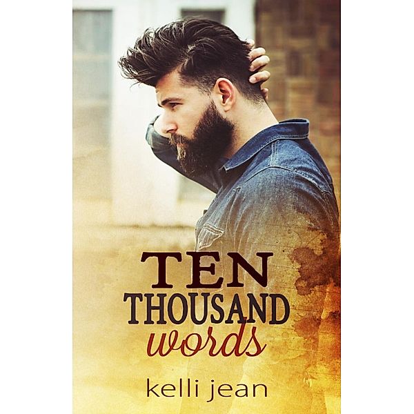 Ten Thousand: Ten Thousand Words, Kelli Jean