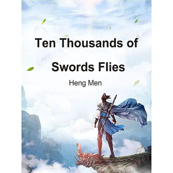 Ten Thousands of Swords Flies, Heng Men